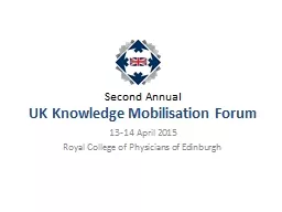 Second Annual UK Knowledge Mobilisation Forum