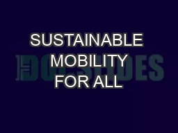 SUSTAINABLE  MOBILITY FOR ALL