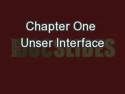 Chapter One Unser Interface