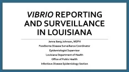 Vibrio  Reporting  and Surveillance