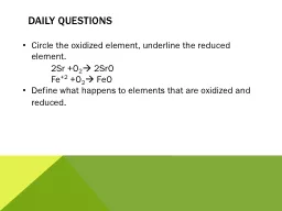 Daily Questions Circle the oxidized element, underline the reduced element.