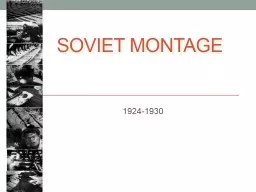 Soviet  Montage  1924-1930