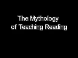 The Mythology of Teaching Reading