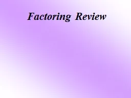 Factoring Review Factoring Chart