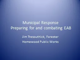 Municipal Response  Preparing for and combating EAB