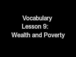 Vocabulary Lesson 9:   Wealth and Poverty