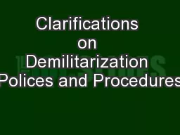Clarifications on Demilitarization Polices and Procedures