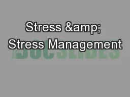 Stress & Stress Management