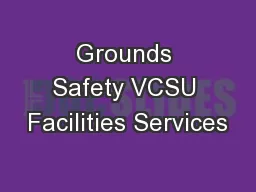 Grounds Safety VCSU Facilities Services