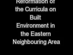 Reformation of the Curricula on Built Environment in the Eastern Neighbouring Area