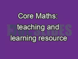 Core Maths: teaching and learning resource