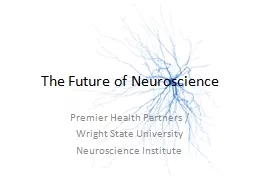 The Future of Neuroscience