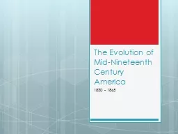 The Evolution of Mid-Nineteenth Century America