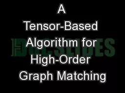 A Tensor-Based Algorithm for High-Order Graph Matching