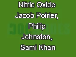 Nitric Oxide Jacob Poirier, Philip Johnston, Sami Khan