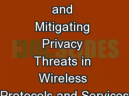 Quantifying and Mitigating Privacy Threats in Wireless Protocols and Services