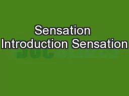 Sensation Introduction Sensation