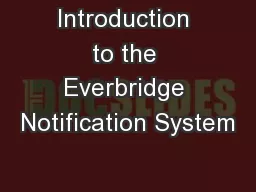 Introduction to the Everbridge Notification System