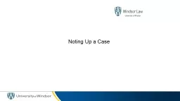 Noting Up a Case   Updating Recent Cases