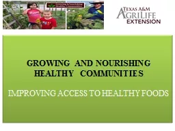 Growing  and Nourishing Healthy Communities
