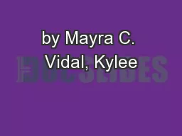 by Mayra C. Vidal, Kylee