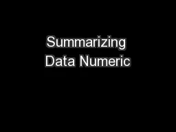 Summarizing Data Numeric