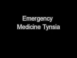 Emergency Medicine Tynsia