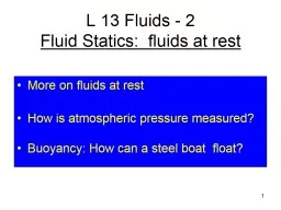 L 13 Fluids - 2   Fluid Statics: