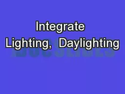Integrate Lighting,  Daylighting