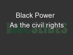 Black Power As the civil rights