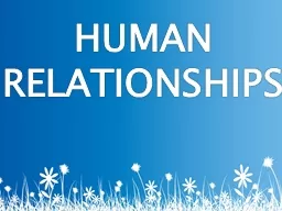 HUMAN RELATIONSHIPS Discuss the extent to which biological, cognitive, and sociocultural
