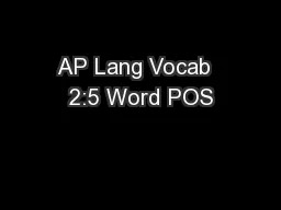 AP Lang Vocab  2:5 Word POS