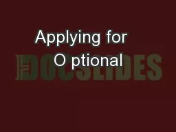 Applying for   O ptional