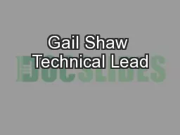 Gail Shaw Technical Lead