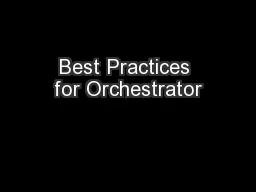 Best Practices for Orchestrator