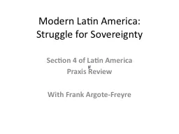 Modern Latin America:  Struggle for Sovereignty