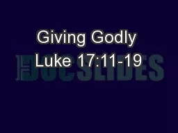 Giving Godly Luke 17:11-19