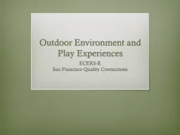 Outdoor Environment and Play Experiences
