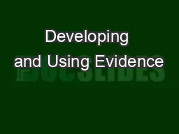 Developing and Using Evidence