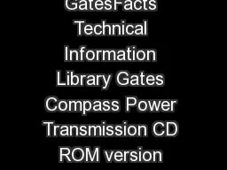 GatesFacts Technical Information Library Gates Compass Power Transmission CD ROM version