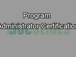 Program Administrator Certification