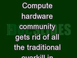 How the Open Compute hardware community gets rid of all the traditional overkill in Enterprise