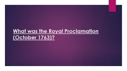 What was the Royal Proclamation (October 1763)?
