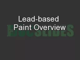 Lead-based Paint Overview