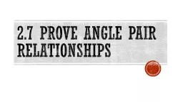 2.7 Prove angle pair relationships