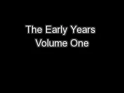 The Early Years Volume One
