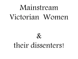 Mainstream Victorian  Women