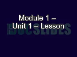 Module 1 – Unit 1 – Lesson