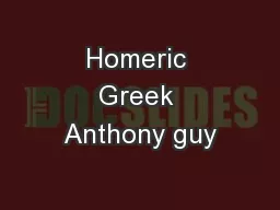 Homeric Greek Anthony guy