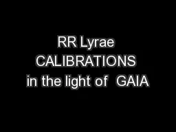 RR Lyrae CALIBRATIONS in the light of  GAIA